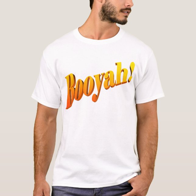 Booyah! T-shirt (Framsida)