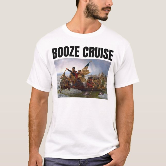 Booze Cruise 4th Of July George Washington T Shirt (Framsida)