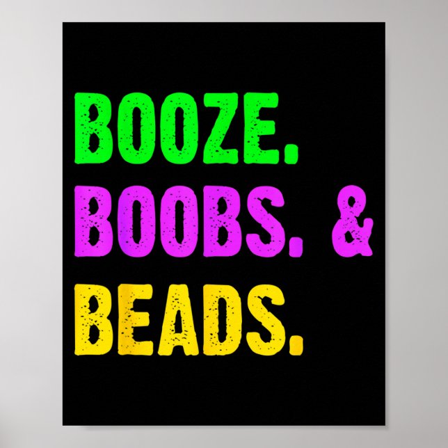 Booze S Beads Funny Mardi Gras New Orleans Festiva Poster (Framsidan)