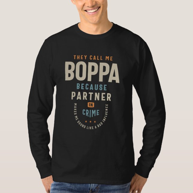 Boppa  The Not So Bad Influence Dad and Grandpa T Shirt (Framsida)