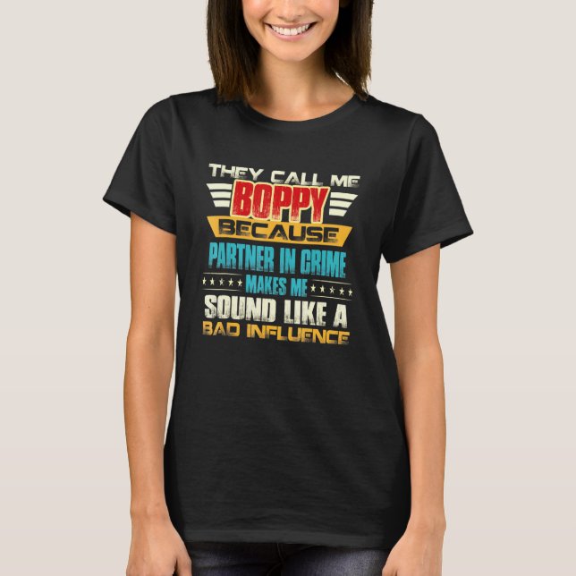 Boppy För manar de kallar mig Boppy T Shirt (Framsida)
