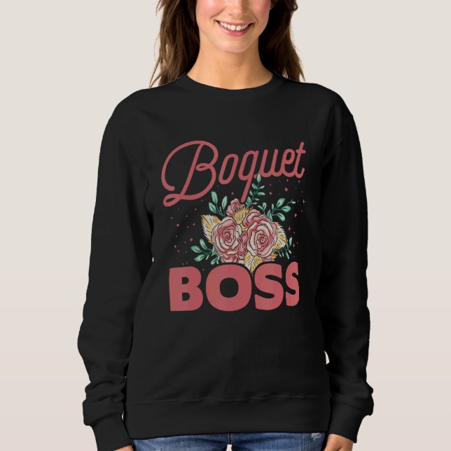 Boquet Boss Botanical Flowers Gardening Plant Love T Shirt (Framsida)