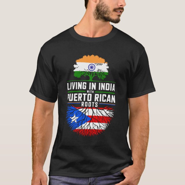 Bor i Indien med Puerto Rican Roots T Shirt (Framsida)