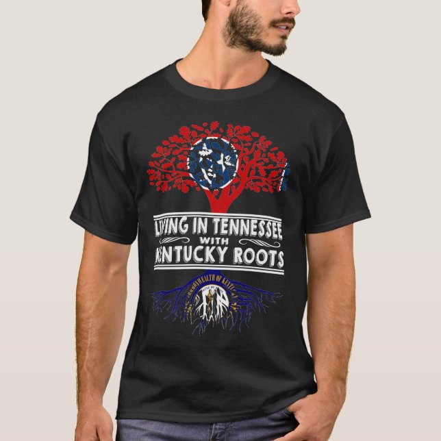 Bor i Tennessee med Kentucky Roots T Shirt (Framsida)