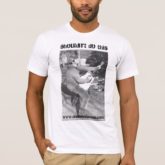 Bör inte göra denna utslagsplatsskjorta t-shirt (Framsida)