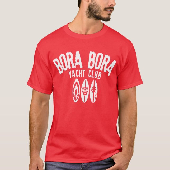 Bora Bora yacht club T Shirt (Framsida)