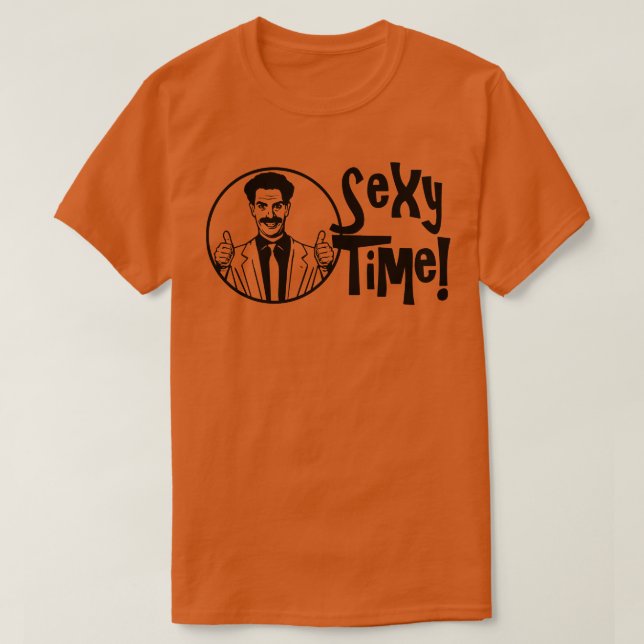 Borat Sexy Time T Shirt (Design framsida)