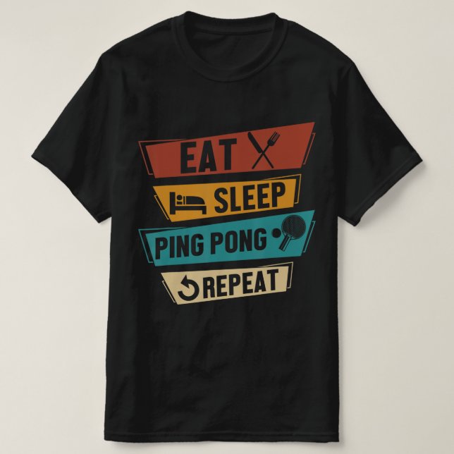 Bord Tennis Älskare Eat Ssov Ping Pong Repeat T Shirt (Design framsida)