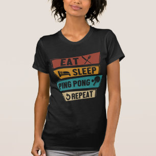 Bord Tennis Älskare Eat Ssov Ping Pong Repeat T Shirt
