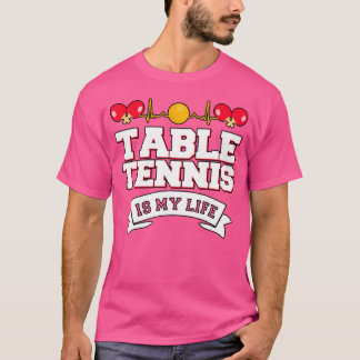 Bord Tennis är mitt liv nuny Bord tennis T Shirt