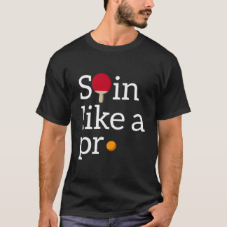Bord Tennis Ping Pong Spin Design T Shirt