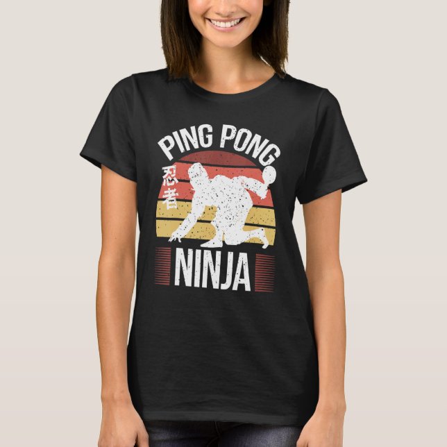 Bord Tennis Player Ping Pong Ninja Ping Pong T Shirt (Framsida)