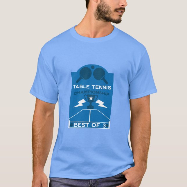 Bord Tennis Tournament T Shirt (Framsida)