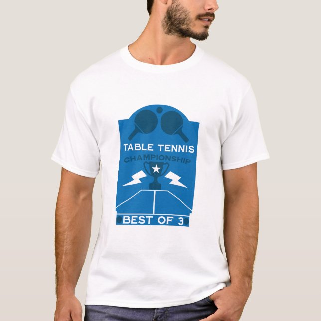 Bord Tennis Tournament T Shirt (Framsida)