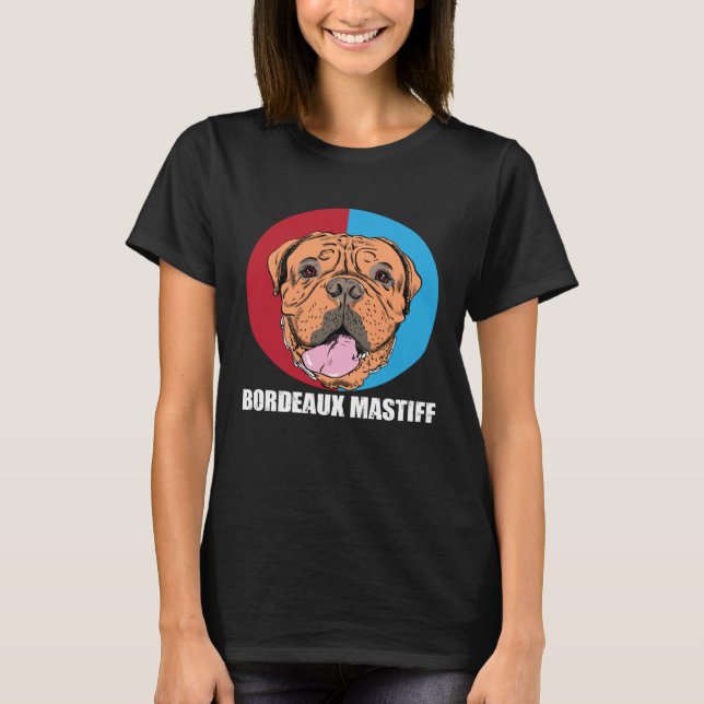 Bordeaux Mastiff Dogs Love T Shirt (Framsida)
