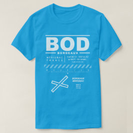 Bordeaux Merignac Airport BOD T-Shrit Tee Shirt
