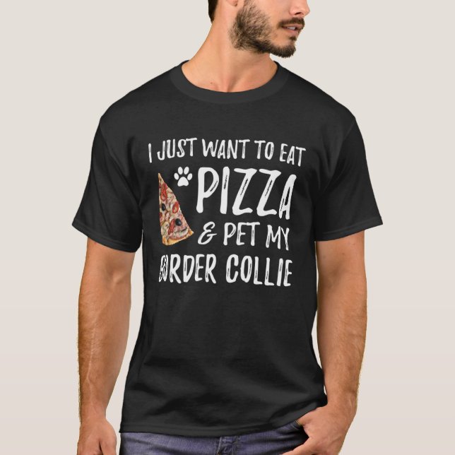 Border Collie Dog  Pizza Dog Mom T Shirt (Framsida)