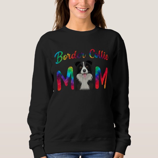 Border Collie Mom Tie Dye Dog Mom Mothers Day T Shirt (Framsida)