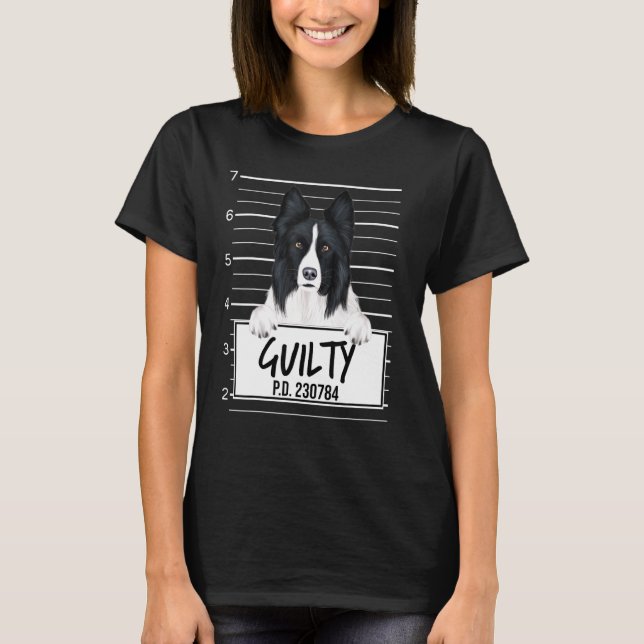 Border Collie Mugshot Skyldig Hund T Shirt (Framsida)