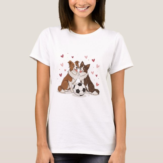 Border Collies with soccer ball for Valentine's Da T Shirt (Framsida)