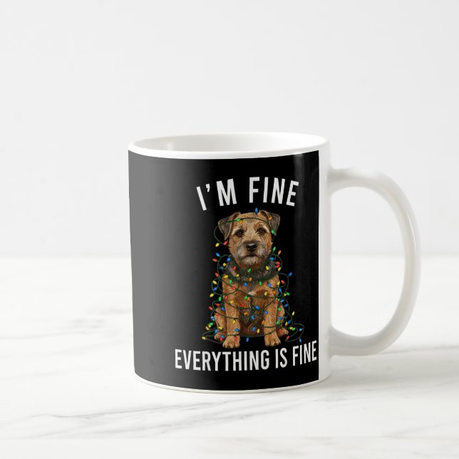 Border Terrier Christmas I'm Fine Everything Is Fi Kaffemugg (Höger)