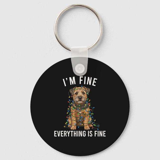 Border Terrier Christmas I'm Fine Everything Is Fi Nyckelring (Framsida)