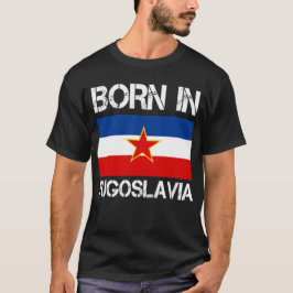 Bördig Jugoslavien skjorta T Shirt