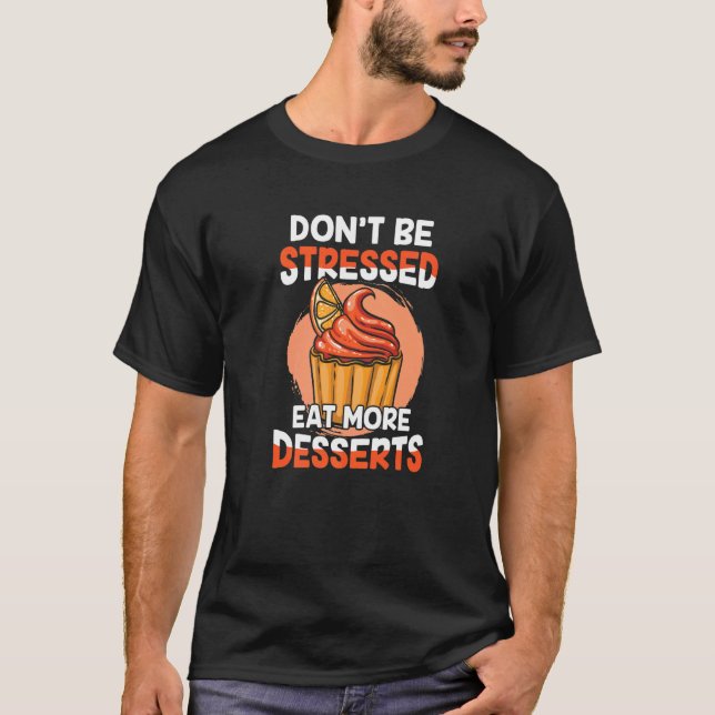 Bordschaktsof Stressas inte åt fler öknar B T Shirt (Framsida)