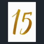 Bordsnummer - Avslappnad Penselskripttypografi -15<br><div class="desc">Bordsnummer 15: Det här avslappnad-bordsnumret för penselskriptet är angivet i en faux guld-folie. VIKTIGT: Det utseende på folie som visas är en tryckt effekt. Det är ingen riktig folie. Om du inte vill ha den här effekten kan du ta bort den på följande sätt: 1) Klicka på "Anpassa ytterligare". 2)...</div>