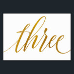 Bordsnummer - Luxe Typography (Faux Gold Foil) 3<br><div class="desc">Bordsnummer 3: Det här kalligrafikortet för luxe-eleganten är inställt i en faux guld-bordsnummer. VIKTIGT: Det utseende på folie som visas är en tryckt effekt. Det är ingen riktig folie. Om du inte vill ha den här effekten kan du ta bort den på följande sätt: 1) Klicka på "Anpassa ytterligare". 2)...</div>