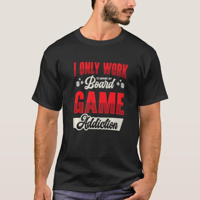 Bordsspelstilläggsbladet Tabletop Board Spelspelar T Shirt (Framsida)