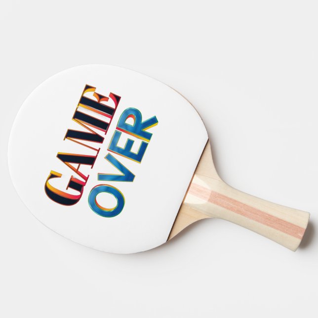 Bordtennisracket med orden "GAME OVER"  (Sidan)