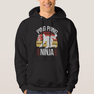 Bordtennisspelare  Ping Pong Ninja  Ping Pong Hoodie
