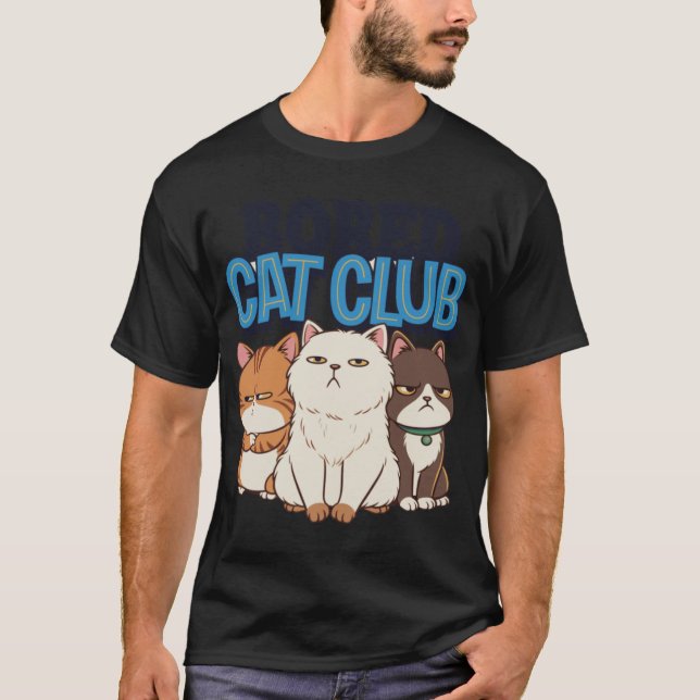 Bored Cat Club Funny Grumpy Cats Cartoon for Cat L T Shirt (Framsida)