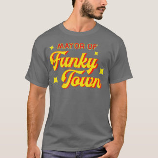 borgmästare i Funky Town Disco Funk Retro Funk T Shirt