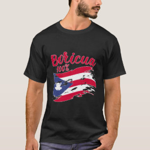 Boricua 100 % Latina Puerto Rican Girl Puerto Rico T Shirt