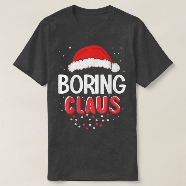 Boring Jultomten Jul Matching Costume T Shirt (Design framsida)