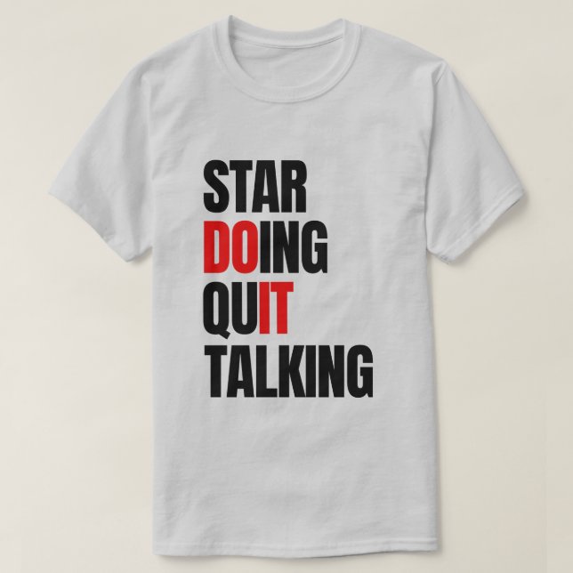 Börja agera, sluta prata t shirt (Design framsida)