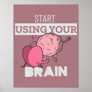 Börja Använda Din Hjärna Rolig Hjärndesign Poster