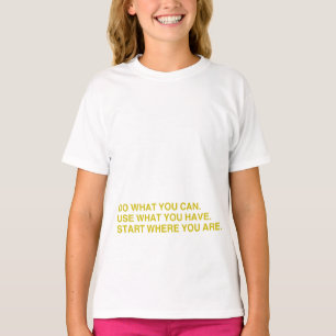 Börja där du är t shirt