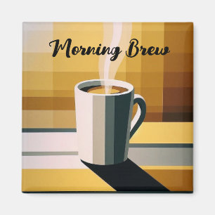 Börja din dag med kaffe magnet