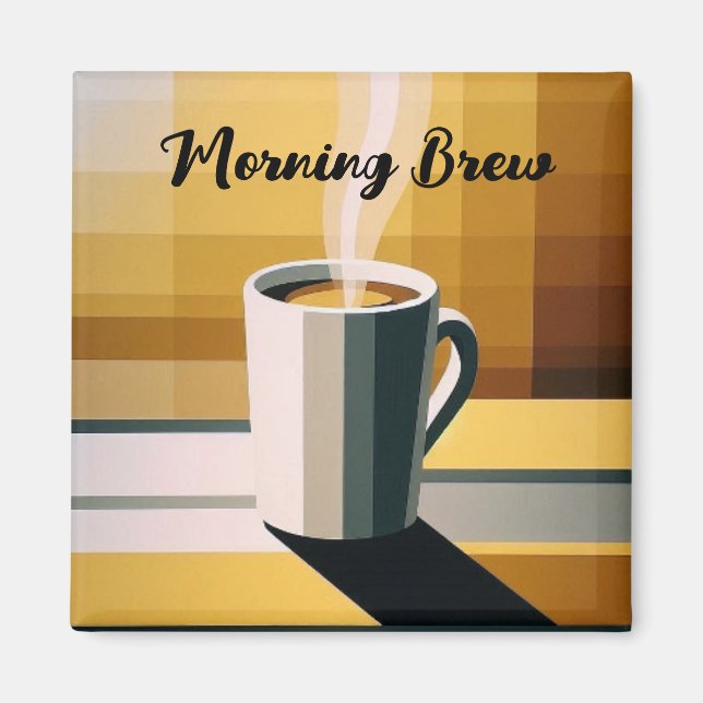 Börja din dag med kaffe  magnet (Framsidan)