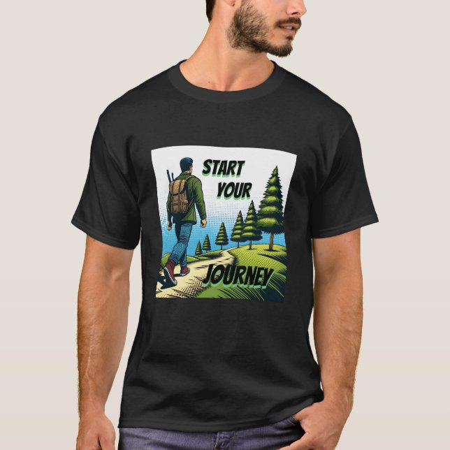 Börja din resa | Vandring på en stig  T Shirt (Framsida)