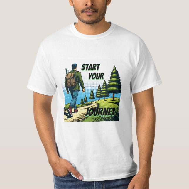 Börja din resa | Vandring på en stig  T Shirt (Framsida)