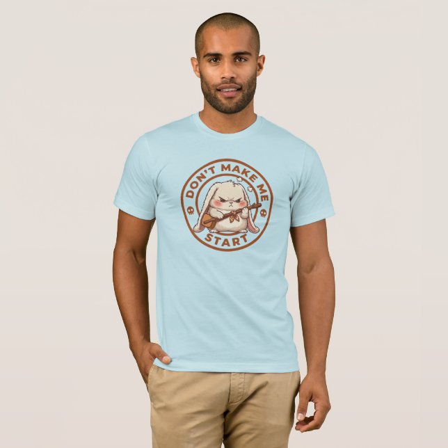 Börja inte t shirt (Hel framsida)