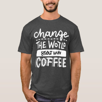 Börja med kaffe Roliga kaffedrickare Citat pojke T Shirt