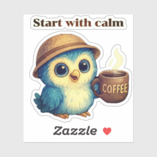 Börja med Lugn - Cute Uggla-kaffe Klistermärken