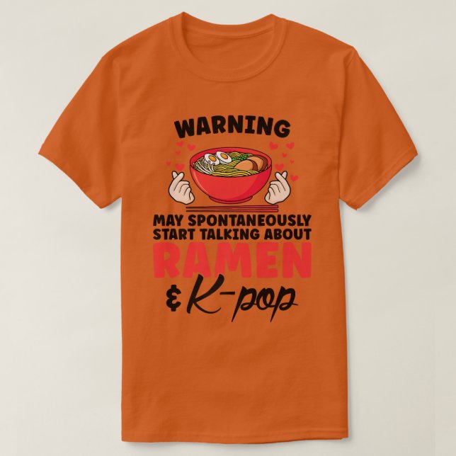 Börja prata Ramen & K-pop Sydkorea 2860 T Shirt (Design framsida)
