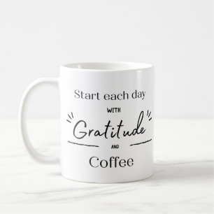 Börja varje dag med tacksamhet och kaffe Mugg