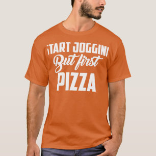 Börjar, men första pizza springa marathon t shirt